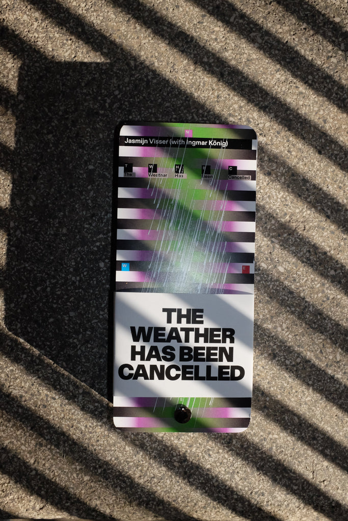 Just launched 'The weather has been cancelled' by Jasmijn Visser + exhibition at Villa Heike until 2 May 2026