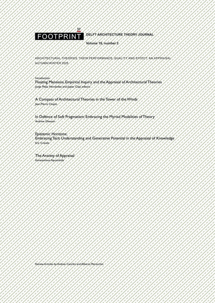 Footprint 37 Architectural Theories, Their Performance, Quality and Effect: An Appraisal